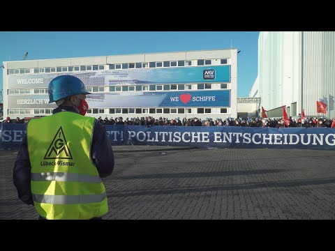 „Unsere Werften, unsere Zukunft – Politische Entscheidung Jetzt.“