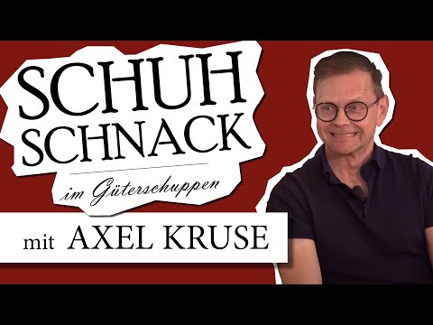 SCHUH SCHNACK im Güterschuppen mit Axel Kruse