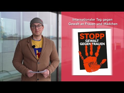 Kurznachrichten: Internationaler Tag gegen Gewalt an Frauen und Mädchen