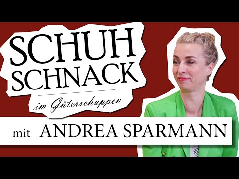 SCHUH SCHNACK im Güterschuppen mit Andrea Sparmann