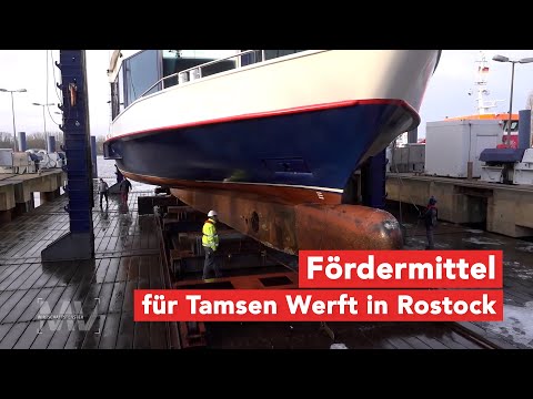 Wirtschaftsfenster MV: Fördermittel für Tamsen Werft in Rostock