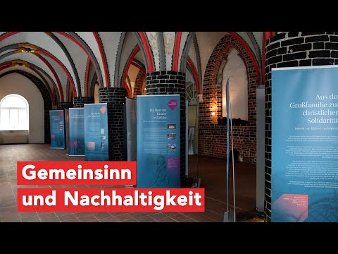 Gemeinsinn und Nachhaltigkeit – Eine Wanderausstellung zum kulturellen Erbe des Stiftens