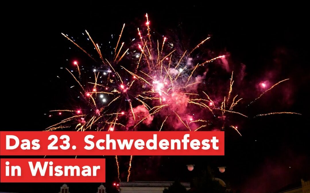 Werbung: Das 23. Schwedenfest in Wismar steht vor der Tür!