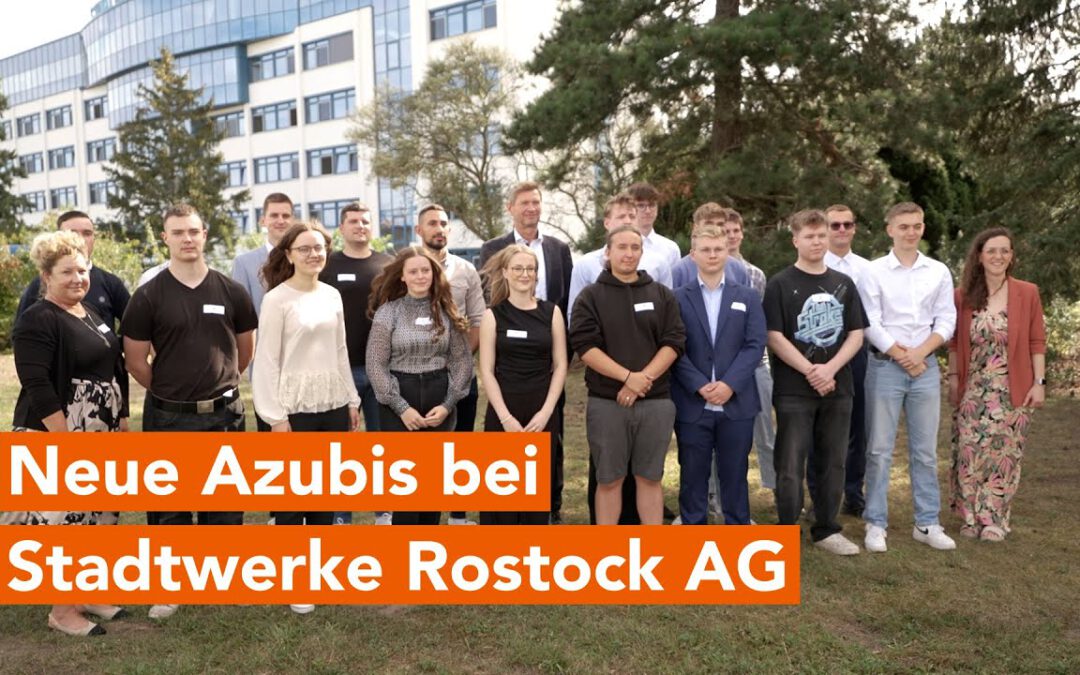 30. Ausbildungsjahr bei Stadtwerke Rostock AG hat begonnen