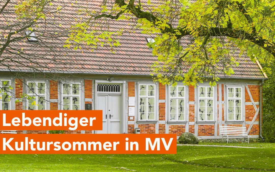 Lebendiger Kultursommer in MV