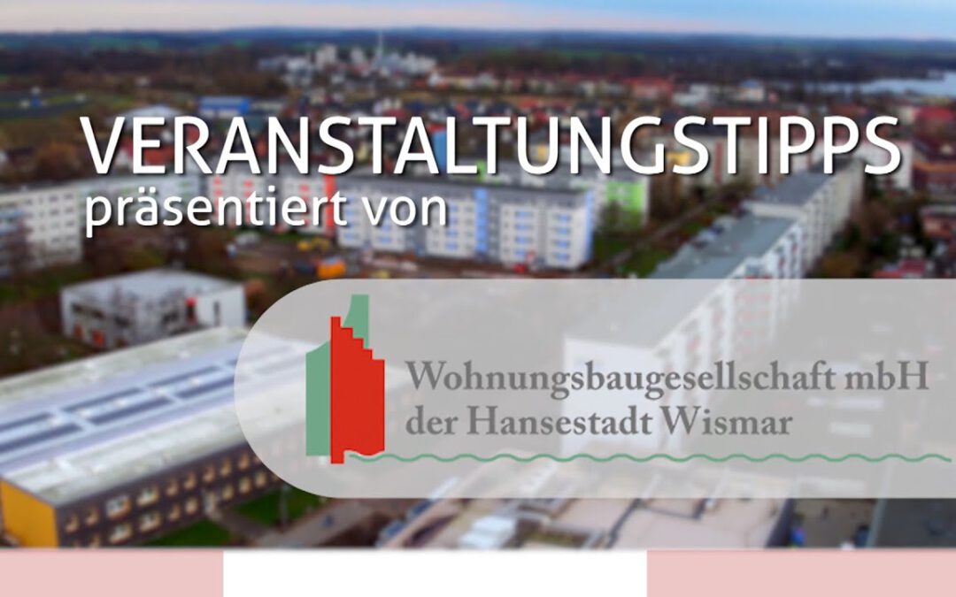 Veranstaltungstipps Wismar – Musik, neue Ausbildungsberufe und ein Laternenumzug