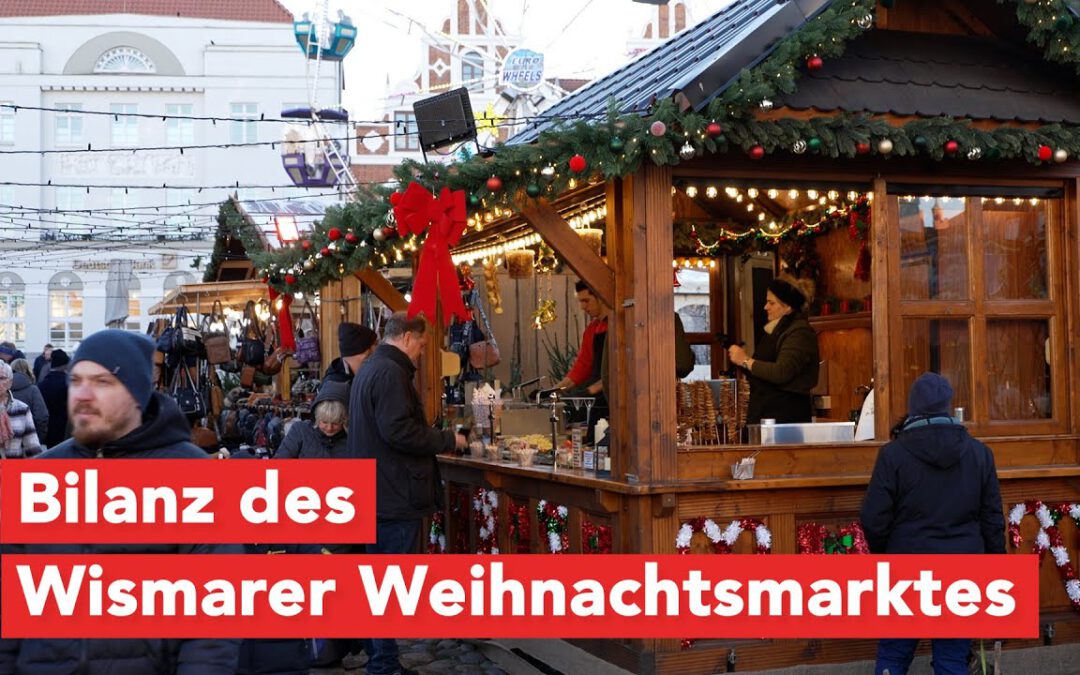 Bilanz des Wismarer Weihnachtsmarktes