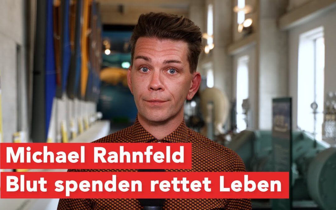 Werbung: Blutspenden rettet Leben! Michael Rahnfeld