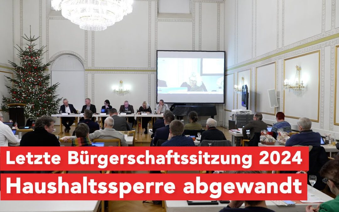 Letzte Bürgerschaftssitzung 2024: Haushalt, Grundsteuer und Wohnbau im Fokus