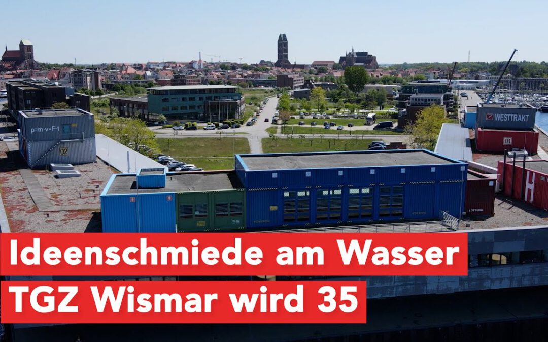 Wo Forschung auf Wirtschaft trifft und Wellen schlägt: 35 Jahre TGZ Wismar