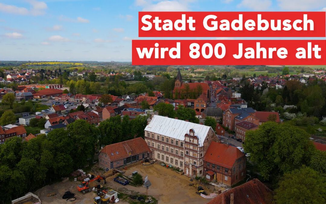 Stadt Gadebusch wird 800 Jahre alt