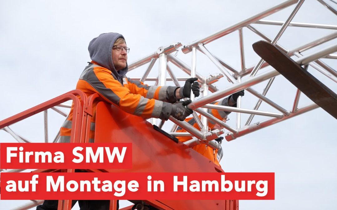 Firma SMW auf Montage in Hamburg