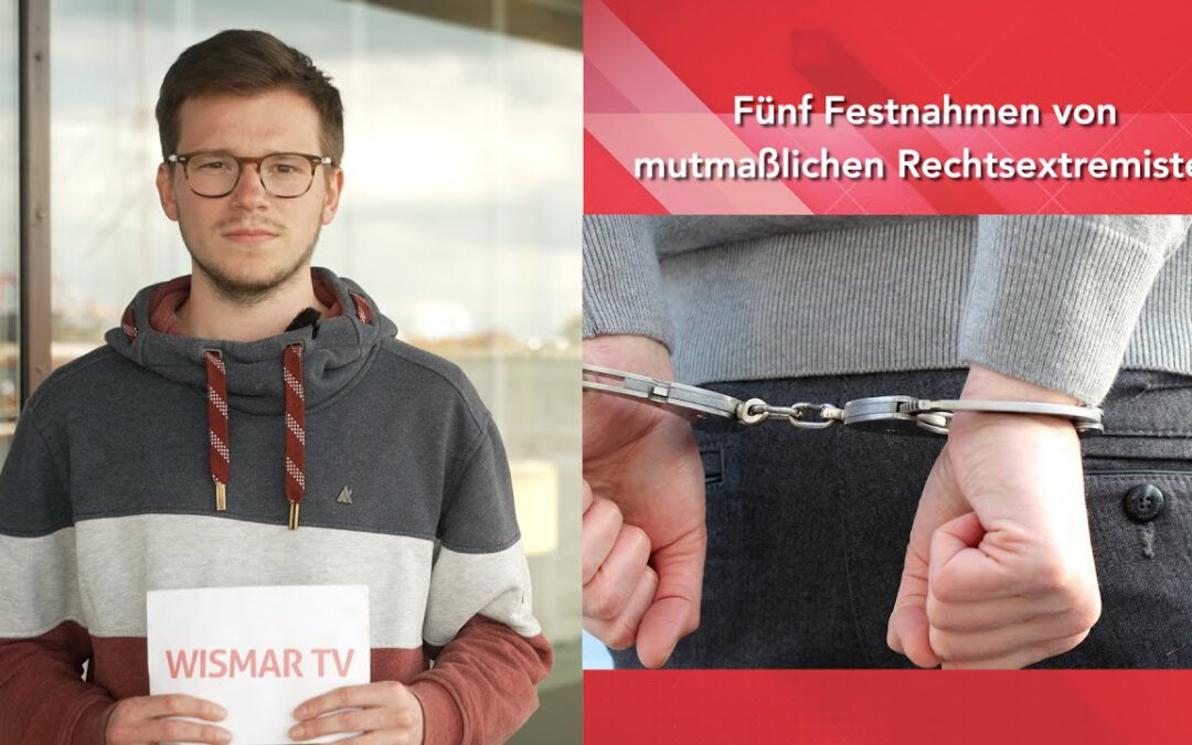 Fünf Festnahmen von mutmaßlichen Rechtsextremisten – Kurzmeldungen