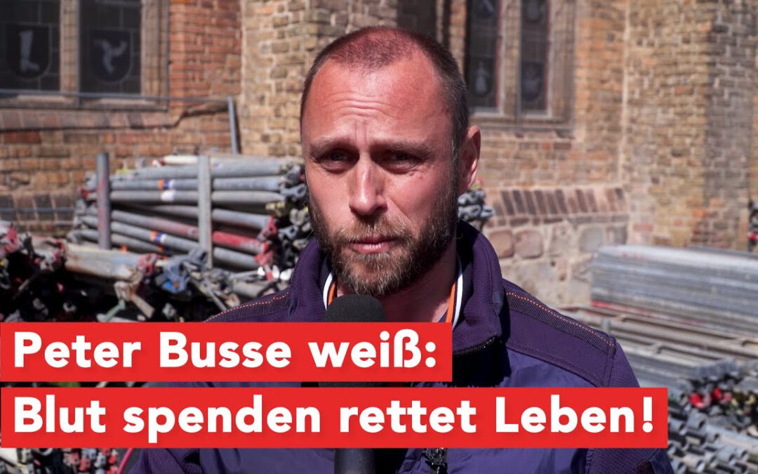 Werbung: Peter Busse weiß: Blut spenden rettet Leben!