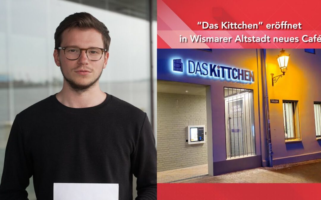 “Das Kittchen” eröffnet in Wismarer Altstadt neues Café – Kurzmeldungen