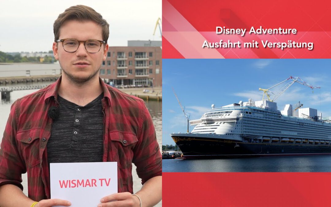 Disney Adventure Ausfahrt mit Verspätung – Kurzmeldungen