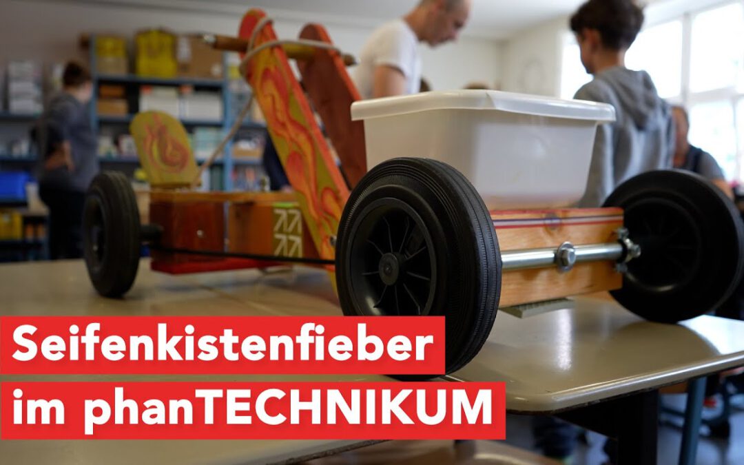 Tüfteln, Staunen, Seifenkistenrennen!