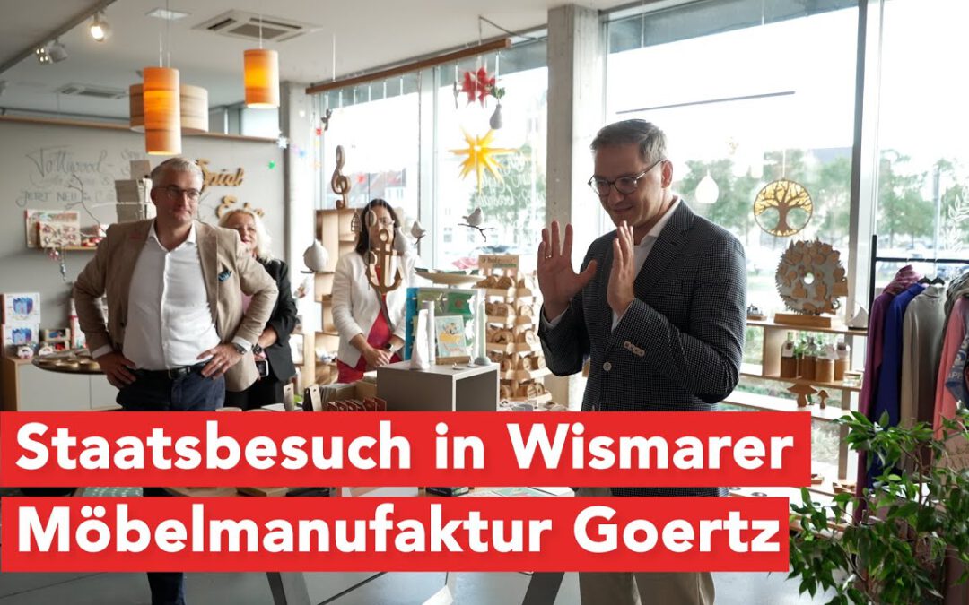 Möbel, Manufaktur, Ministerium – Dahlemann in Wismar unterwegs