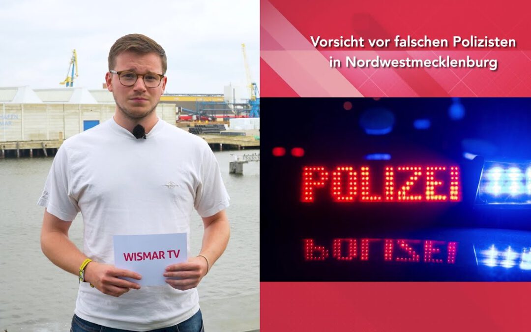 Vorsicht vor falschen Polizisten in Nordwestmecklenburg – Kurzmeldungen