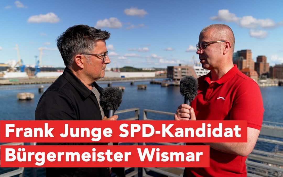 Nachgefragt bei Frank Junge, SPD-Kandidat für Bürgermeisterwahl Wismar 2026